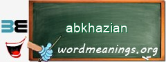 WordMeaning blackboard for abkhazian